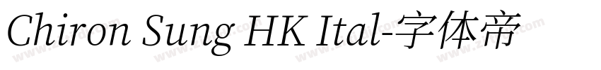 Chiron Sung HK Ital字体转换